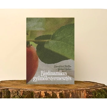 Ehrenfried Pfeiffer: Biodinamikus gyümölcstermesztés 