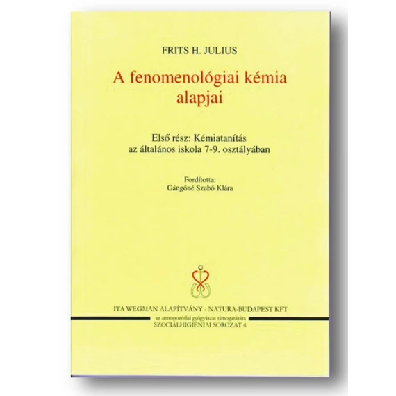 Frits H. Julius: A fenomenológiai kémia alapjai