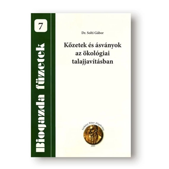 Biogazda füzet: Kőzetek, ásványok ökológiai talajjavításban