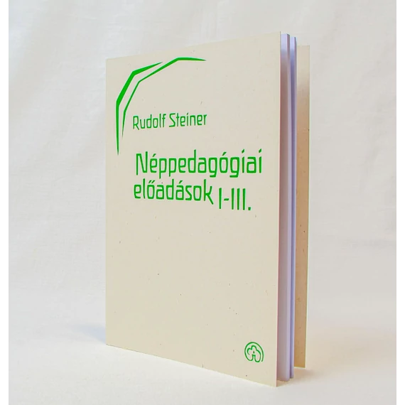 Rudolf Steiner Néppedagógiai előadások I-III.